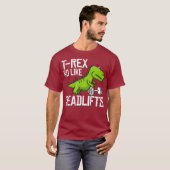 T-Rex Fitness Funny Deadlift Gym Weight Lifting T-Shirt (Vorne ganz)