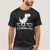 T-Rex Geek Dinosaur Pixel Art keine Internetverbin T-Shirt (Vorderseite)