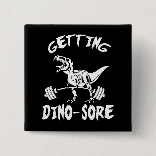T-Rex, Getting Dino Wore, Funny, Cartoon, Workout Button (Vorderseite)