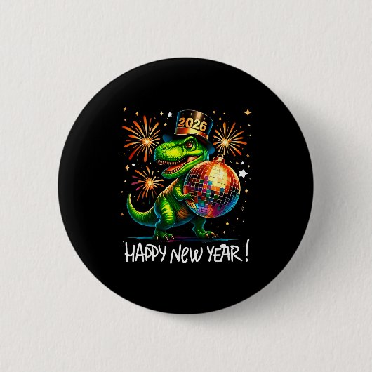 T Rex Happy New Year 2026 Disco Ball Fireworks Tee Button (Vorderseite)