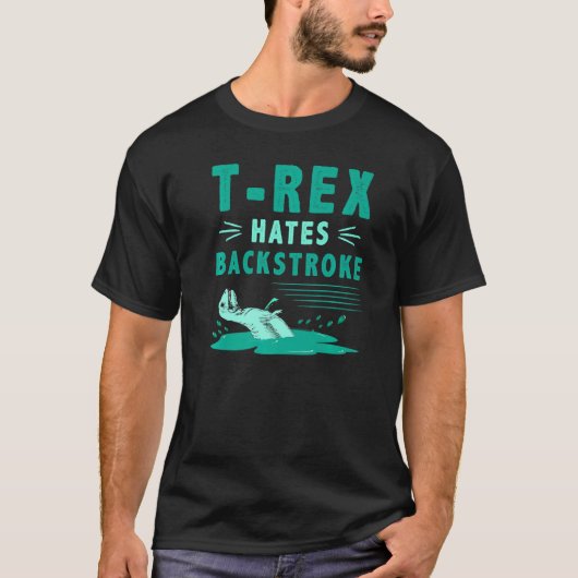 T Rex hasst Backhub Funny Dinosaurier Schwimmen T-Shirt (Vorderseite)