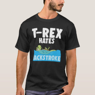 T-Rex hasst Backhub Funny schwimmen Dinosaurier Sw T-Shirt