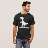T-Rex hasst Bowlings-Dunkelheits-T - Shirt (Vorne ganz)