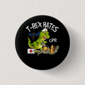 T-Rex hasst CPR Dinosaurier Funny Nurse Rescue Inj Button (Vorderseite)