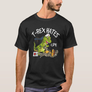 T Rex hasst CPR Dinosaurier Funny Nurse Rescue Inj T-Shirt