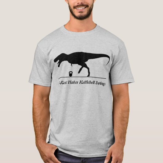 T-Rex hasst Kettlebell Schwingen T-Shirt (Vorderseite)