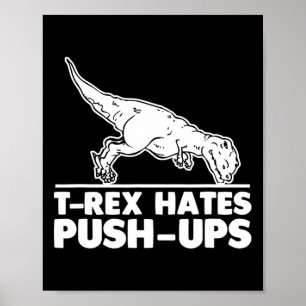 T-Rex hasst Liegestütze Lustiger Fitness-Workout C Poster