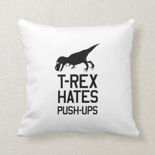 T-Rex hasst Pushups Kissen