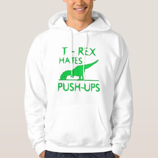 T REX HASST PUSHUPS lustigen Dino-Entwurf Hoodie (Vorderseite)