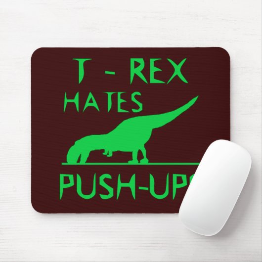 T REX HASST PUSHUPS lustigen Dino-Entwurf Mousepad (Mit Mouse)