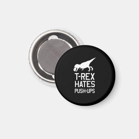 T-Rex hasst Pushups Magnet (Vorderseite/Rückseite)
