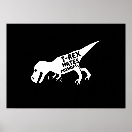 T-Rex hasst Pushups Poster (Vorne)