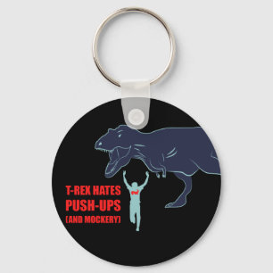 T-Rex hasst Pushups und Gespött-Schlüsselkette Schlüsselanhänger