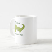 T-Rex hasst StoßUPS Kaffeetasse (Vorderseite Links)