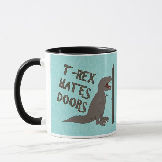 T-Rex hasst Türen Tasse (Links)