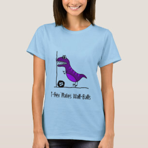 T-Rex hasst Wallballs T-Shirt