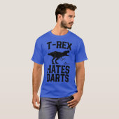 T rex Hates Darts Funny Dart Player Dinosaurier Me T-Shirt (Vorne ganz)