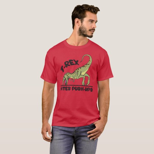 T-Rex Hates Push-Ups T-Shirt (Vorne ganz)