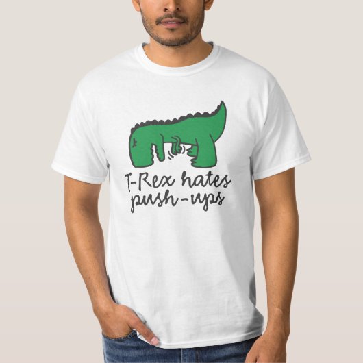 T-Rex hates push-ups T-Shirt (Vorderseite)