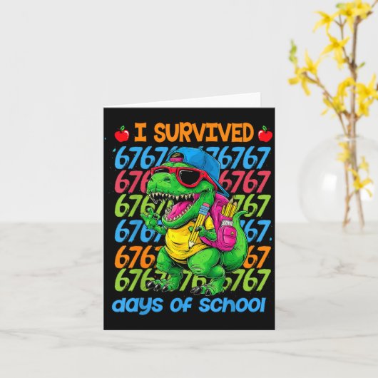 T-rex I Survived 67 Days Of School Six Seven Meme  Karte (Gelbe Blume)