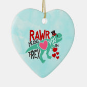 T-Rex in einem Top-Hat-Rawr bedeutet, dass ich Lie Keramik Ornament (Rechts)