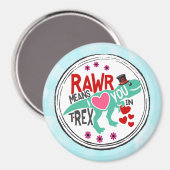 T-Rex in einem Top-Hat-Rawr bedeutet, dass ich Lie Magnet (Vorderseite/Rückseite)