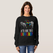 T Rex ist es ok, ein bisschen anders Autismus zu s Sweatshirt (Vorne ganz)
