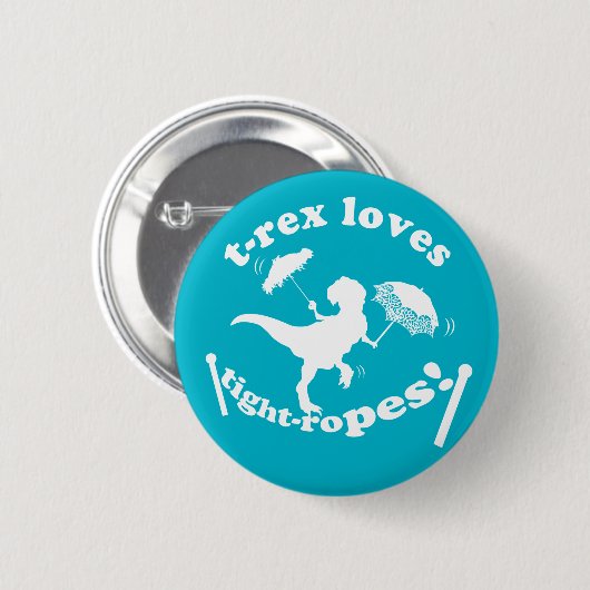 T-Rex Lieben Fest-Seile! Button (Vorne & Hinten)