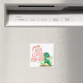 T Rex Lieben Push-Ups Magnet (In Situ (Geschirrspüler))