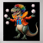 T-rex mit Clownoutfit und Jonglieren von Baseballs Poster (Vorne)