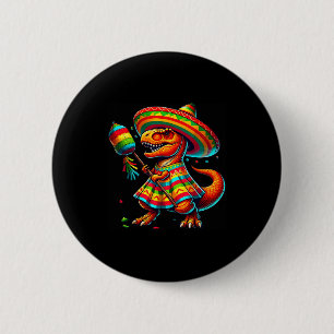 T-Rex Piñata Sombrero Cinco de Mayo mexikanisch Button