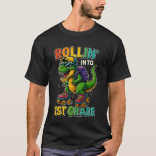 T Rex Rollt in die 1. Klasse Zurück zur Schule Ers T-Shirt