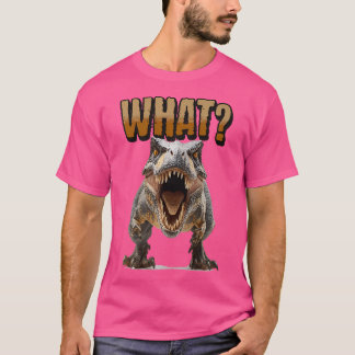 T-Rex sagt, was T-Shirt