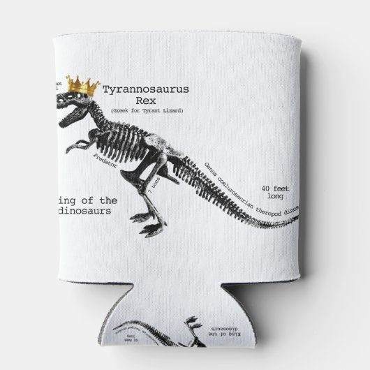 T Rex skeleton König der Dinosaurier Dosenkühler (Rückseite)