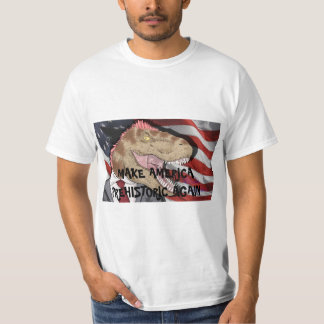 T-REX T - SHIRT!  Machen Sie Amerika prähistorisch T-Shirt