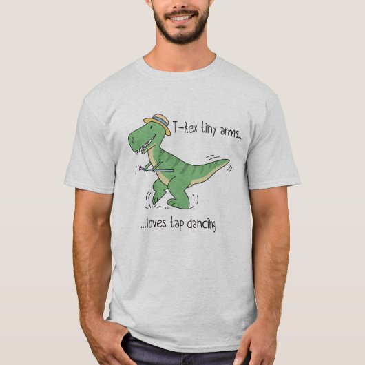 T-Rex tiny arms loves tap dancing T-Shirt (Vorderseite)