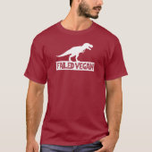 T-Rex Vegan Versagt T-Shirt (Vorderseite)