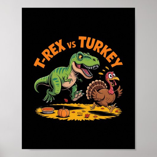 T-Rex vs. Truthahn Lustiges Thanksgiving-Dinosauri Poster (Vorne)