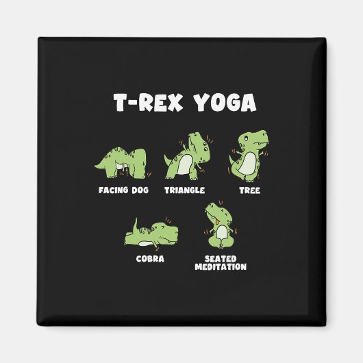 T-Rex Yoga Magnet (Vorne)