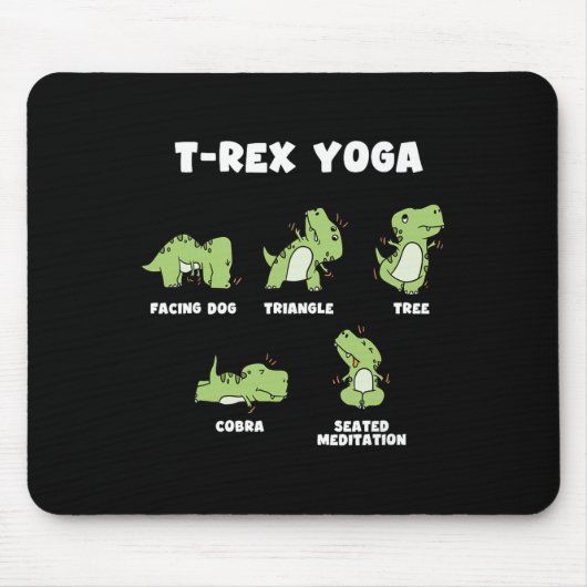 T-Rex Yoga Mousepad (Vorne)