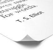 T.S. Eliot Zitat 12 x 12 Poster (Ecke)