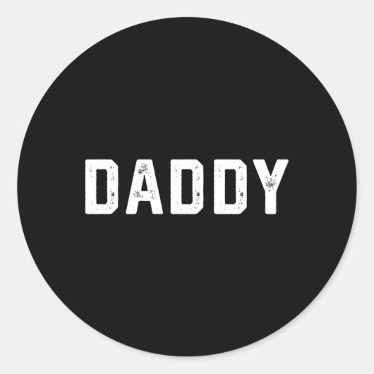 T sagt Daddy Runder Aufkleber (Vorderseite)