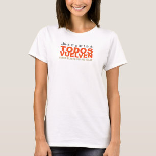 T - SHIRT 7 TODOS VUELVEN