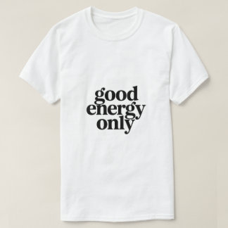 T-Shirt 'Allein gute Energie' | Minimalistischer M