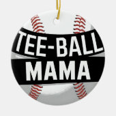 T-Shirt-Ball Mama Funny Teeball Mama Keramik Ornament (Vorne)