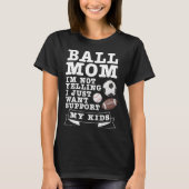 T-Shirt-Ball Mama Niedlich spielen T-Ball Frauenge T-Shirt (Vorderseite)