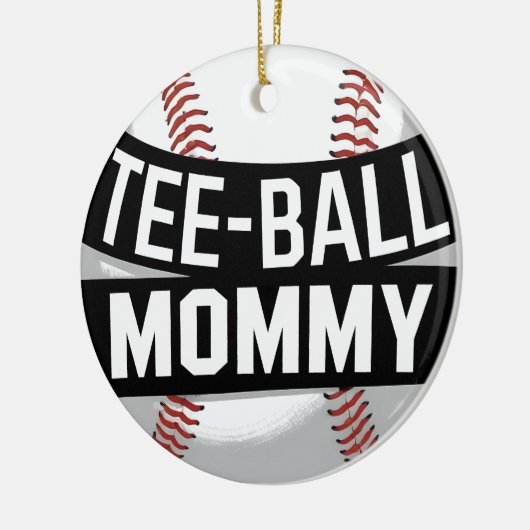 T-Shirt-Ball Mommy Funny Teeball Mama Keramik Ornament (Links)
