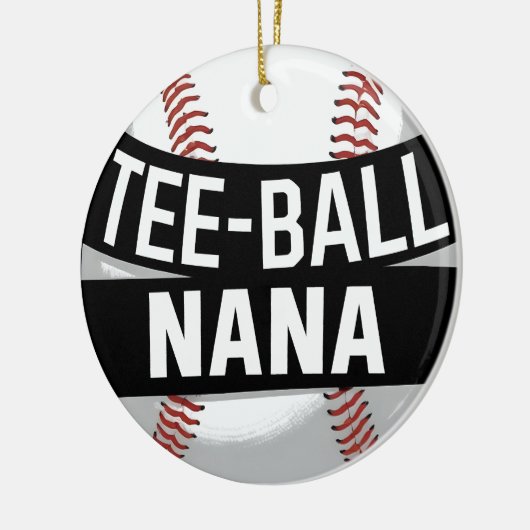 T-Shirt-Ball Nana Funny Teeball Oma Keramik Ornament (Links)