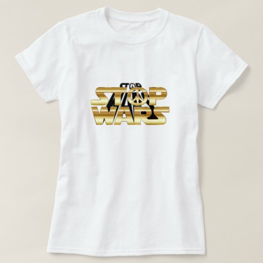 T - Shirt beenden von Kriegen (Design vorne)