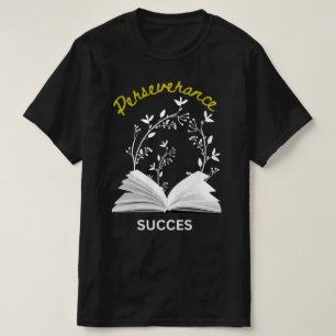 T - Shirt "Beharrlichkeit bedeutet Erfolg" bearbei